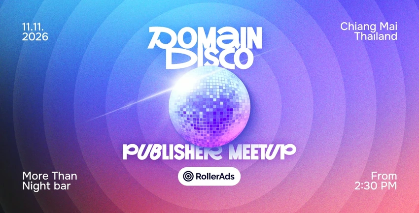 Domain Disco: RollerAds Publisher Meetup at CMSEO